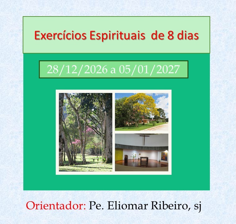 Exercícios Espirituais Inacianos de 8 dias